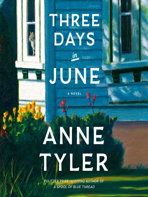 Title details for Three Days in June by Anne Tyler - Available